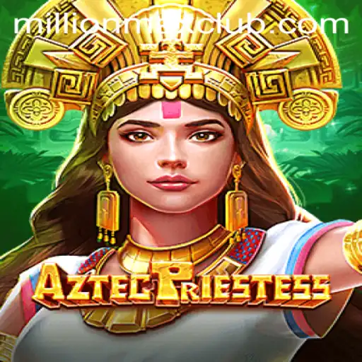 Exploring AztecPriestess and the Thrill of MillionMAX