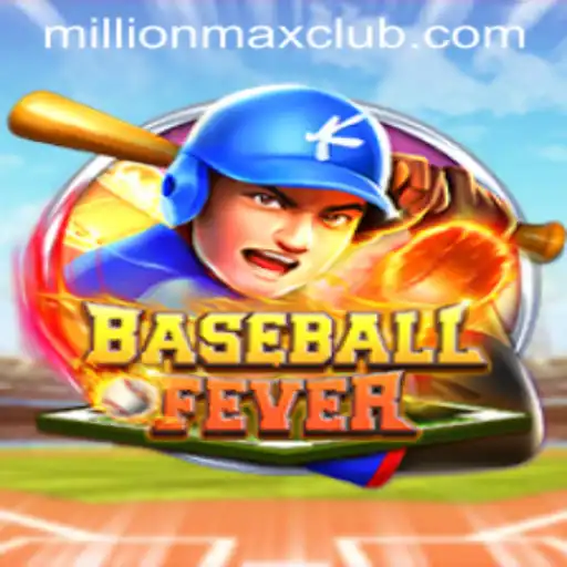Exploring the Thrills of BaseballFever: Unveiling the MillionMAX Experience