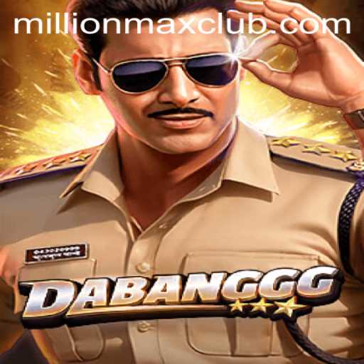 Unveiling DABANGGG: The MillionMAX Gaming Phenomenon