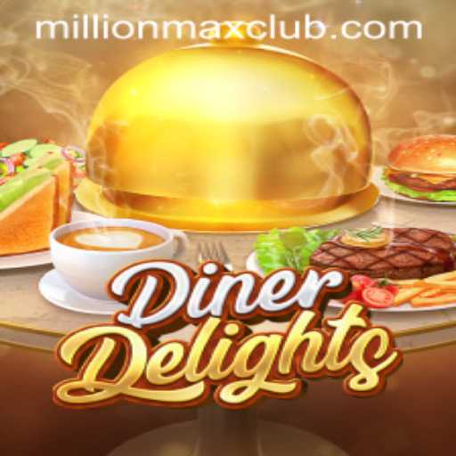 DinerDelights: A Culinary Adventure with MillionMAX Joy