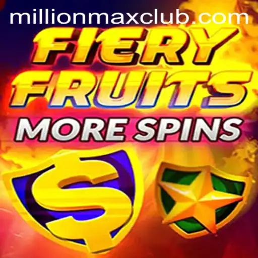 Discover the Excitement: FieryFruitsMoreSpins MillionMAX