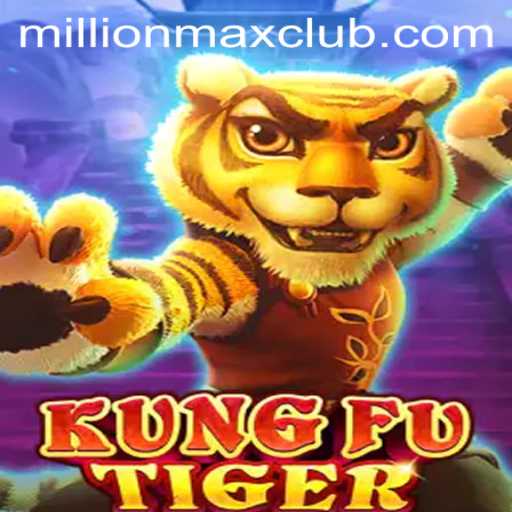 The Thrilling World of KungFuTiger: Exploring MillionMAX