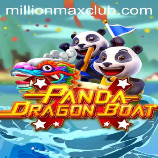 Discover PANDADRAGONBOAT: An Exhilarating Journey into the World of MillionMAX