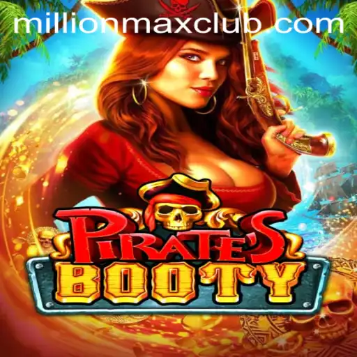 Discover the Exciting World of PiratesBooty: Unlock Your MillionMAX Adventure