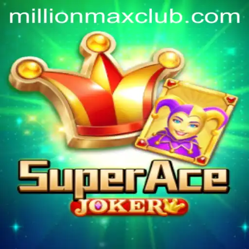 Unveiling SuperAceJoker: A Gaming Revolution with MillionMAX Feature