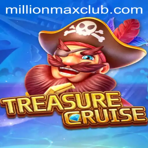 Embark on an Epic Journey with TREASURECRUISE and MillionMAX
